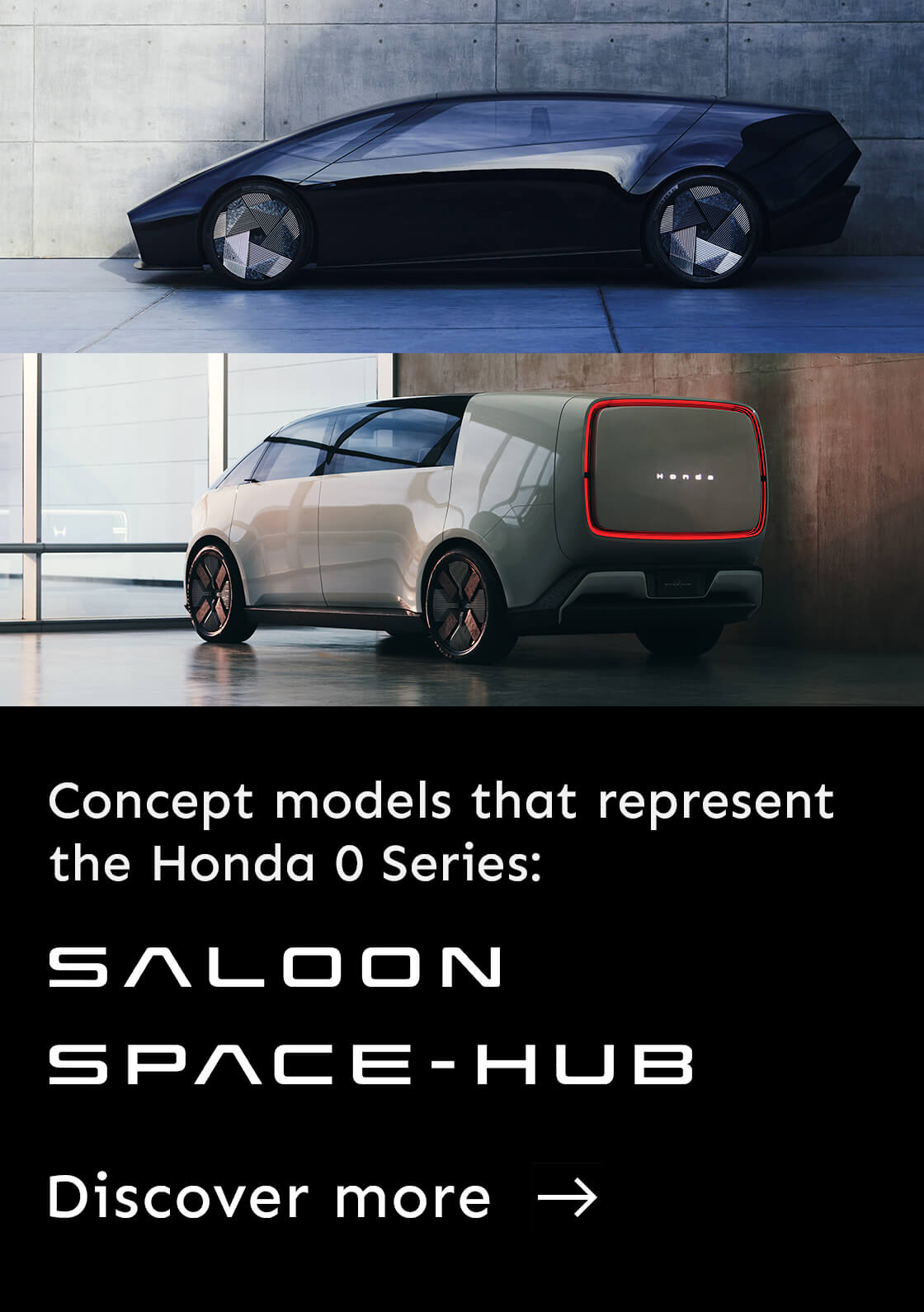 Concept models that represent the Honda 0 Series