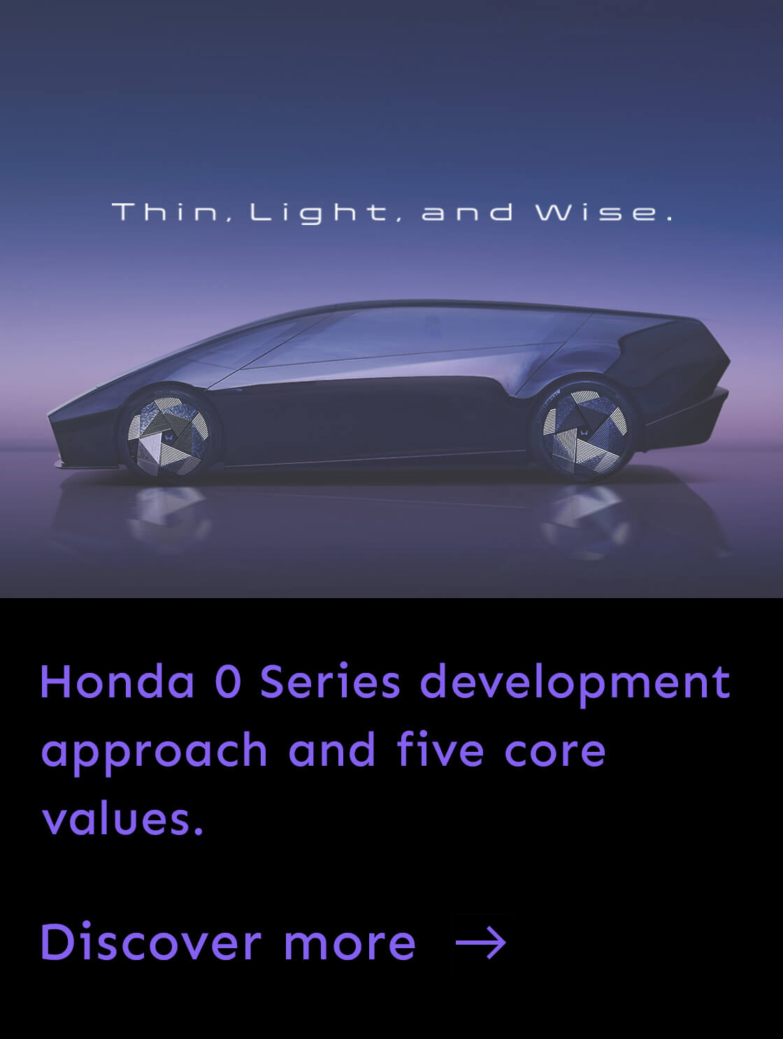 Honda 0 Series development approach and five core values. 